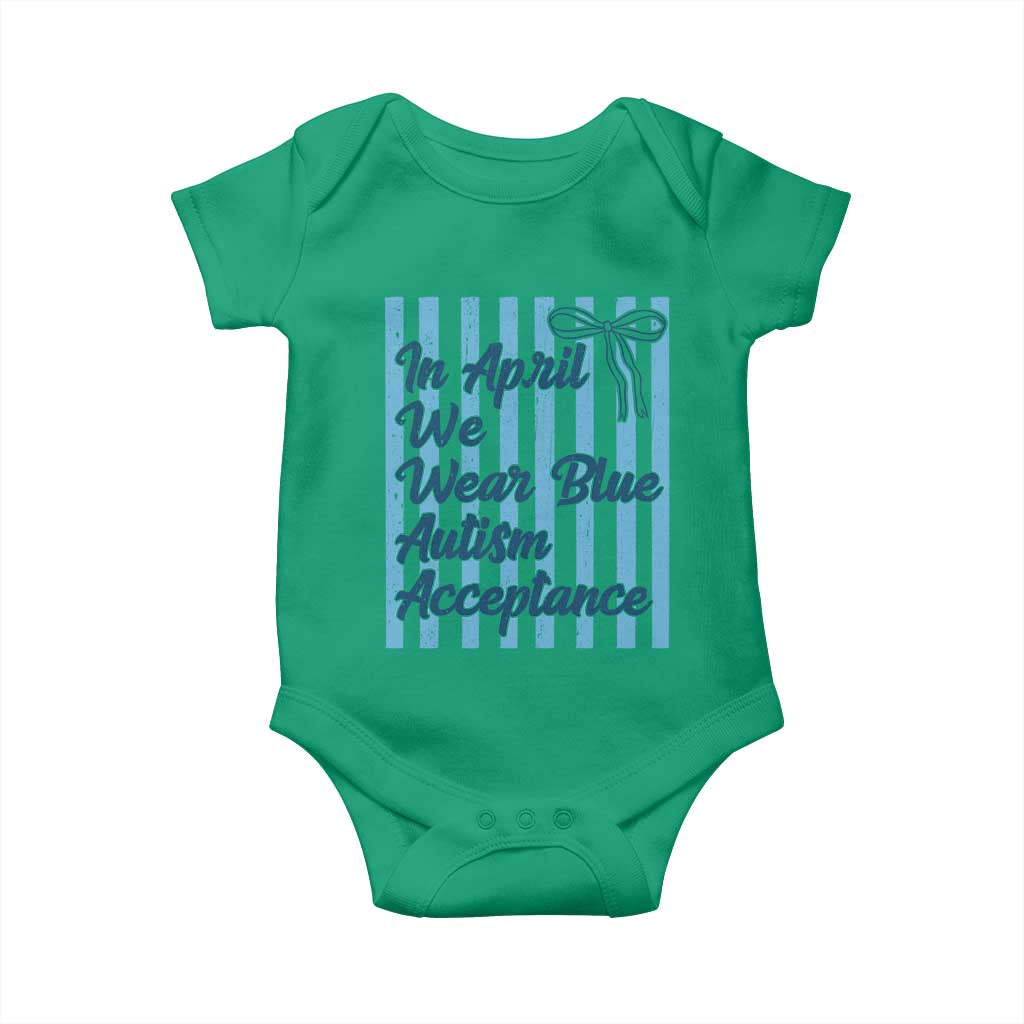 Autism Acceptance Baby Onesie In April We Wear Blue Support Neurodivergent