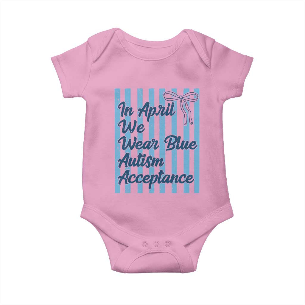 Autism Acceptance Baby Onesie In April We Wear Blue Support Neurodivergent