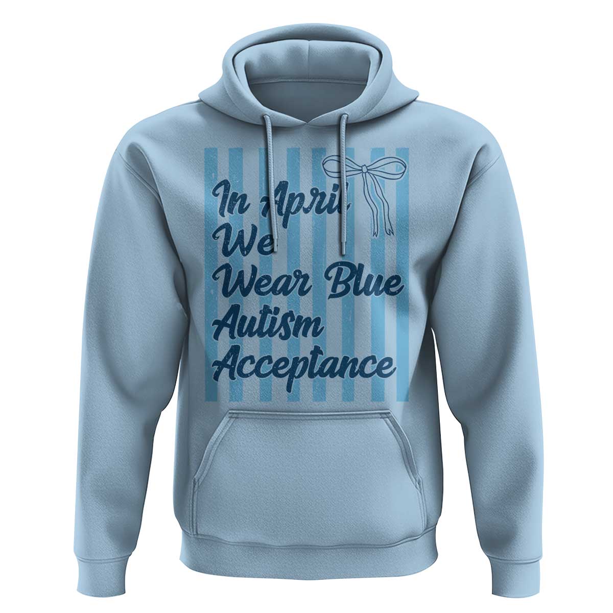 Autism Acceptance Hoodie In April We Wear Blue Support Neurodivergent