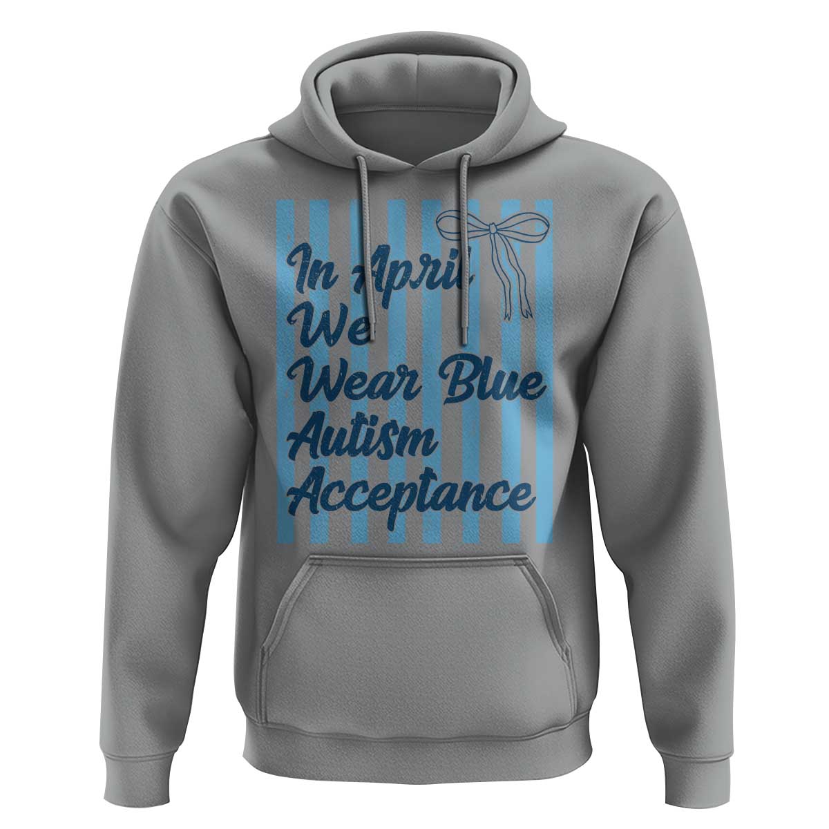 Autism Acceptance Hoodie In April We Wear Blue Support Neurodivergent