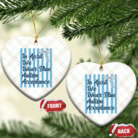 Autism Acceptance Ceramic Ornament In April We Wear Blue Support Neurodivergent