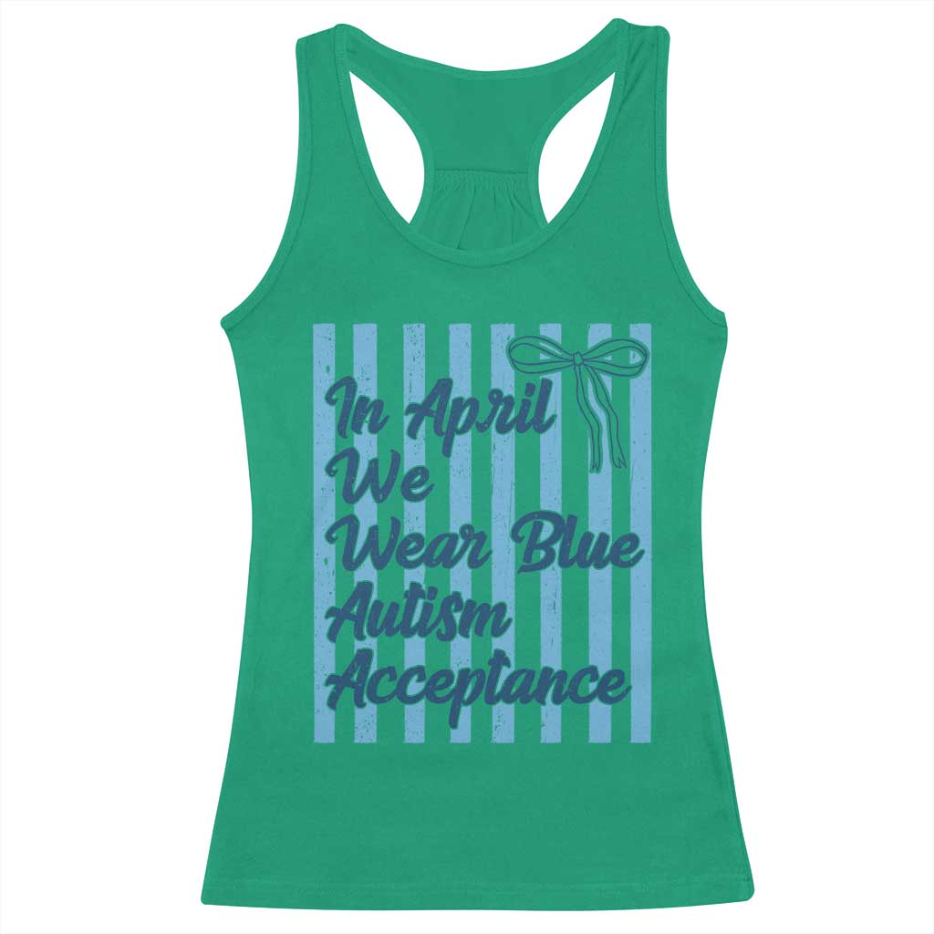 Autism Acceptance Racerback Tank Top In April We Wear Blue Support Neurodivergent