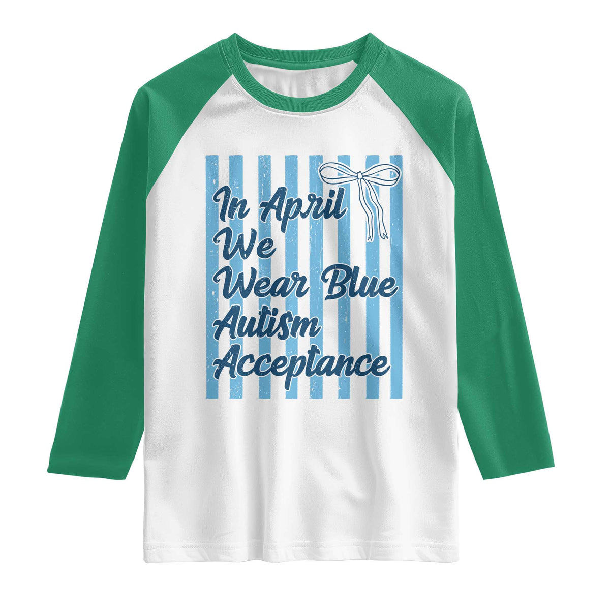 Autism Acceptance Raglan Shirt In April We Wear Blue Support Neurodivergent