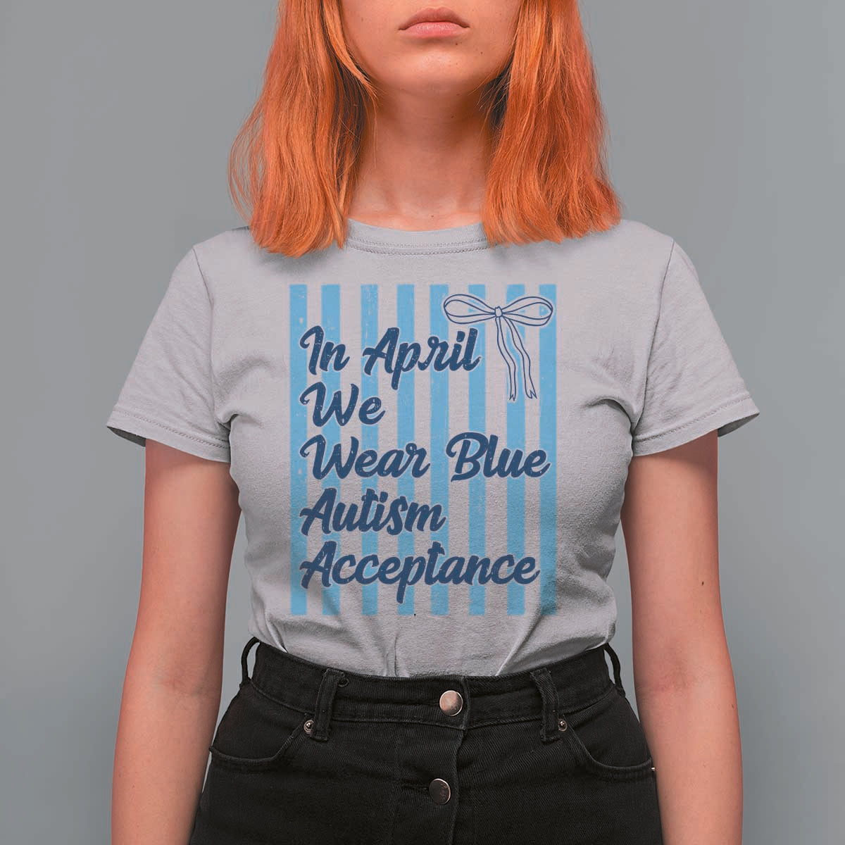 Autism Acceptance T Shirt For Women In April We Wear Blue Support Neurodivergent