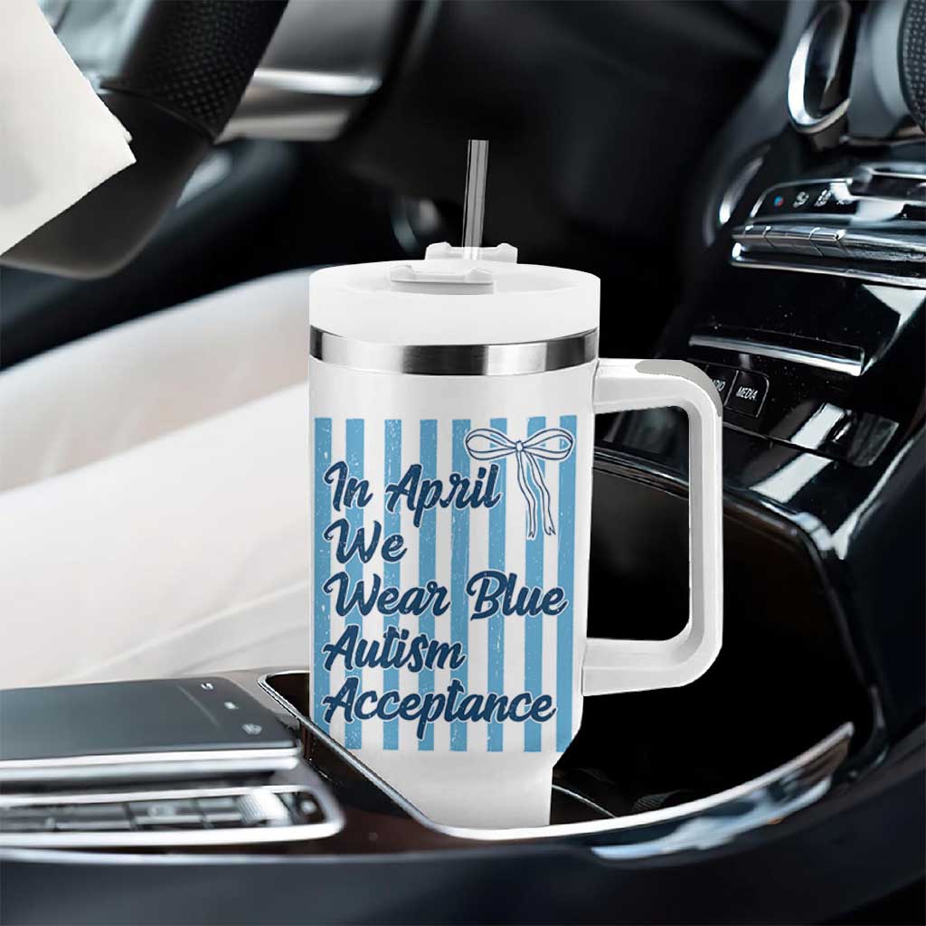 Autism Acceptance Tumbler With Handle In April We Wear Blue Support Neurodivergent
