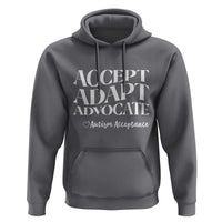 Autism Acceptance Hoodie Accept Adapt Advocate