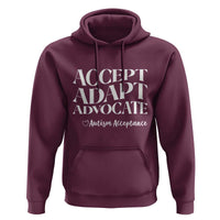 Autism Acceptance Hoodie Accept Adapt Advocate
