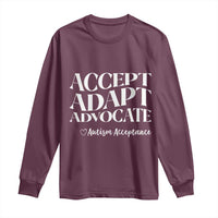 Autism Acceptance Long Sleeve Shirt Accept Adapt Advocate