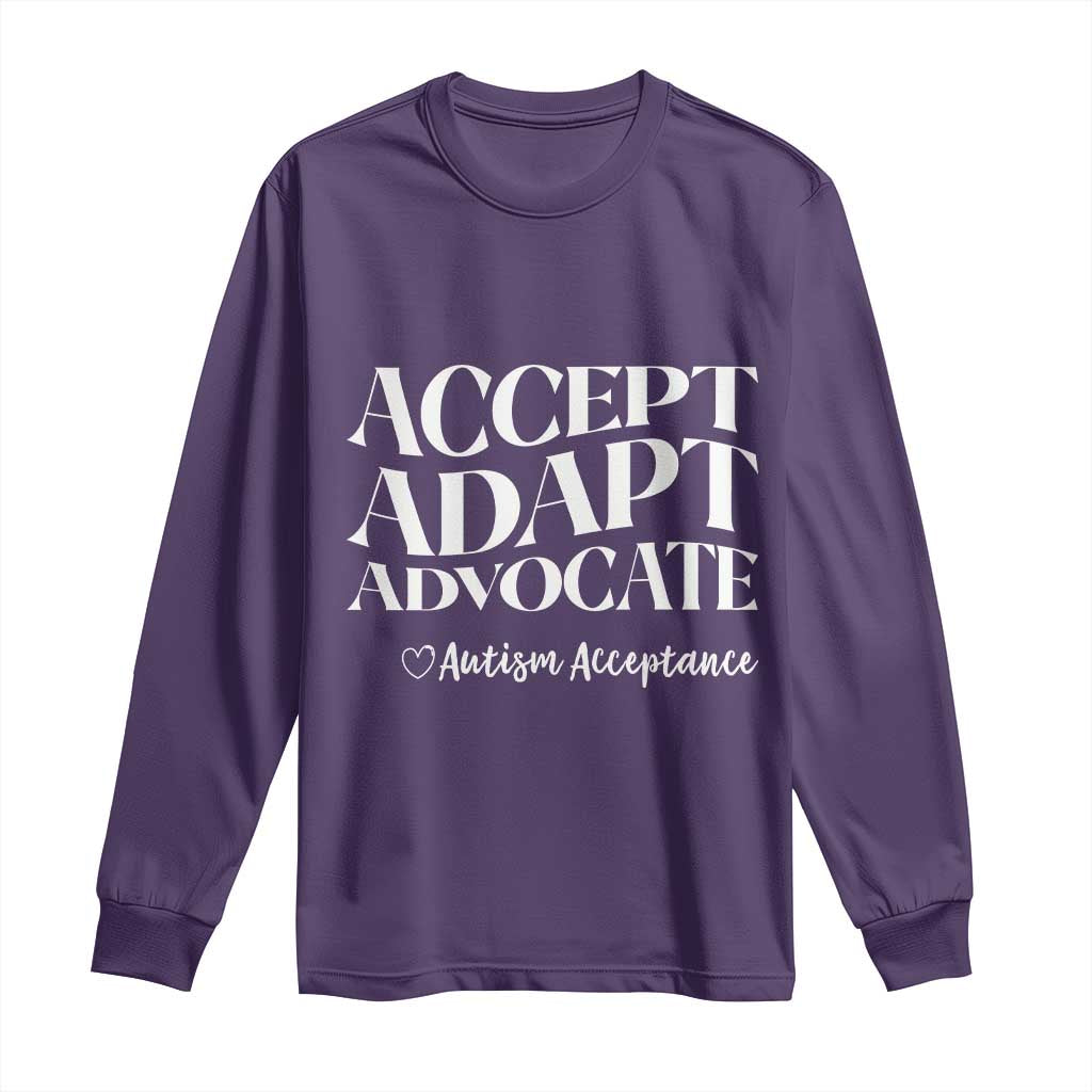 Autism Acceptance Long Sleeve Shirt Accept Adapt Advocate