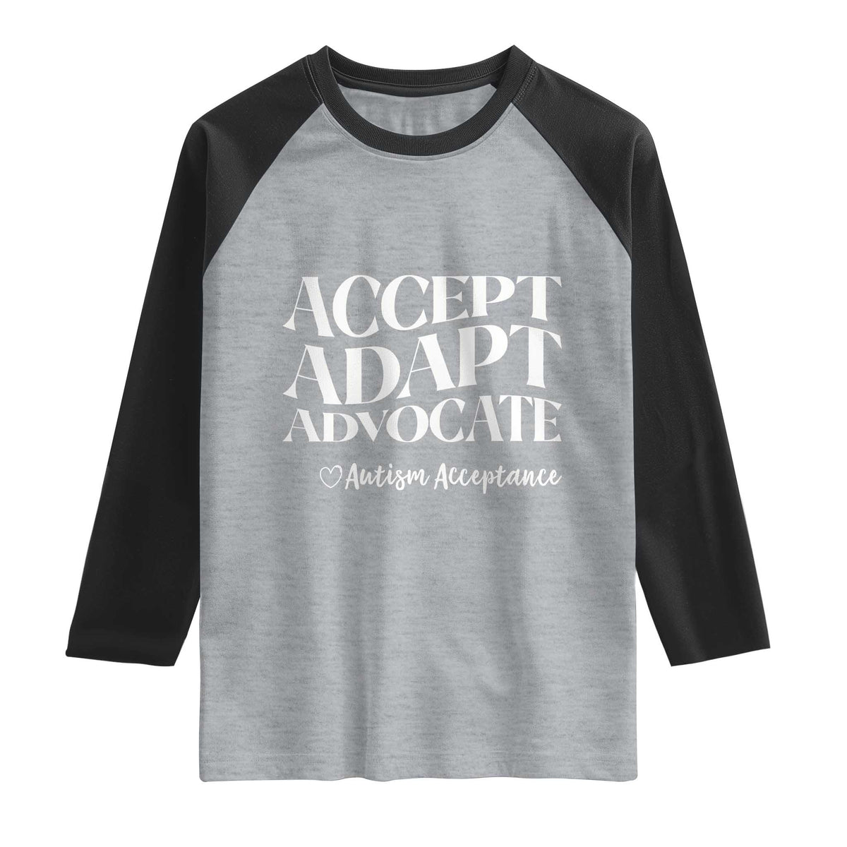 Autism Acceptance Raglan Shirt Accept Adapt Advocate