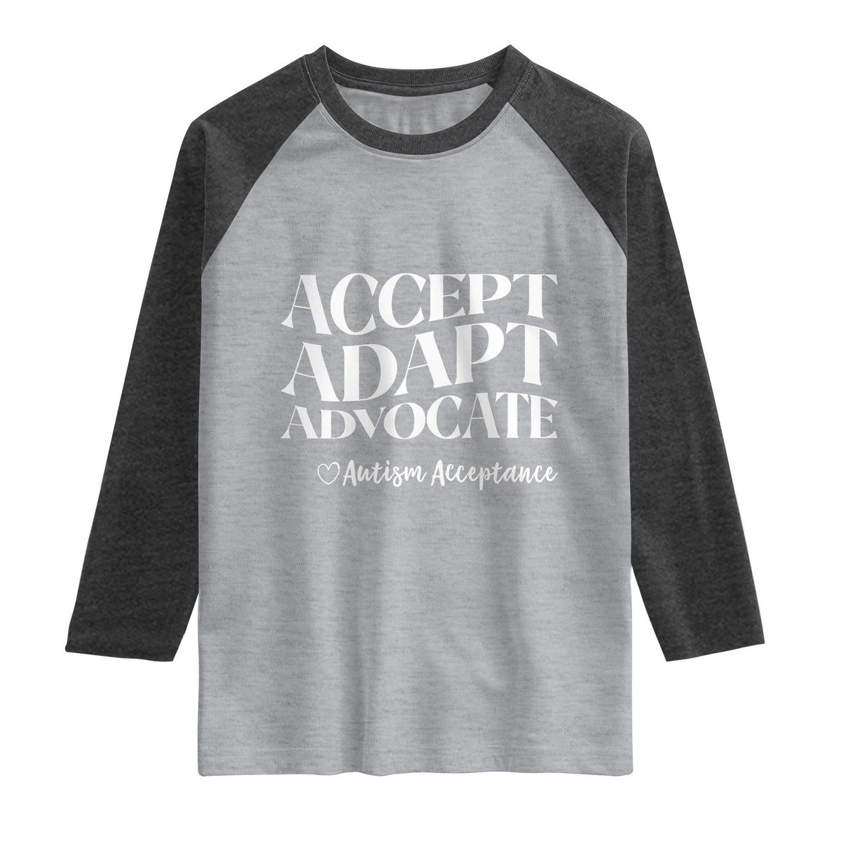 Autism Acceptance Raglan Shirt Accept Adapt Advocate