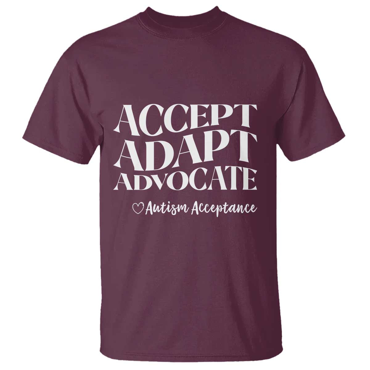 Autism Acceptance T Shirt Accept Adapt Advocate