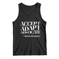 Autism Acceptance Tank Top Accept Adapt Advocate