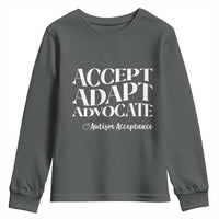 Autism Acceptance Youth Sweatshirt Accept Adapt Advocate