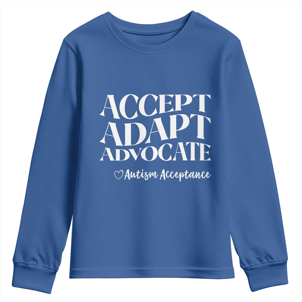 Autism Acceptance Youth Sweatshirt Accept Adapt Advocate