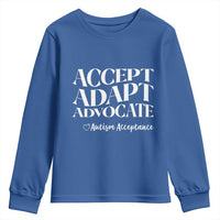 Autism Acceptance Youth Sweatshirt Accept Adapt Advocate