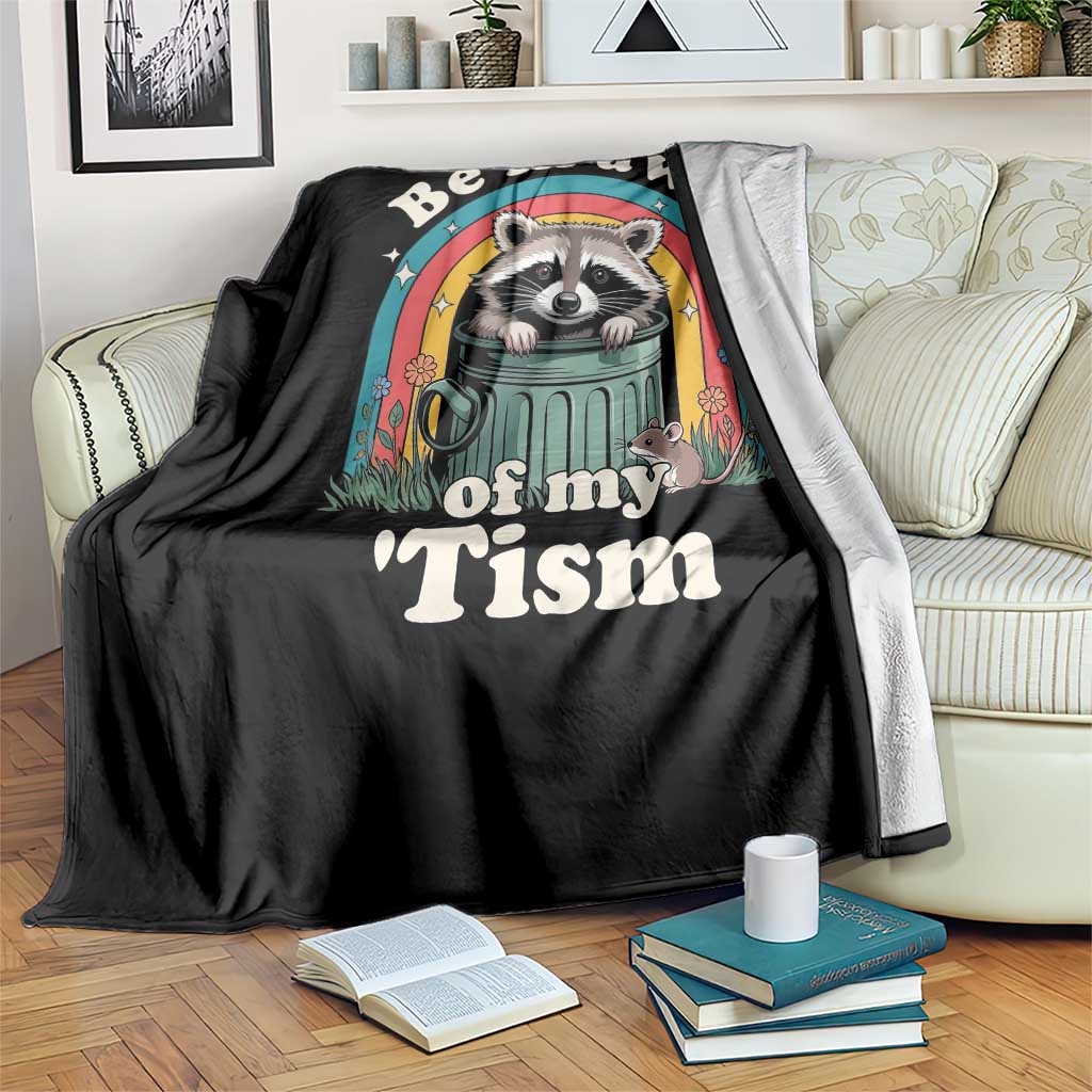 Be in Awe of My Tism Throw Blanket Funny Raccoon Autism Acceptance