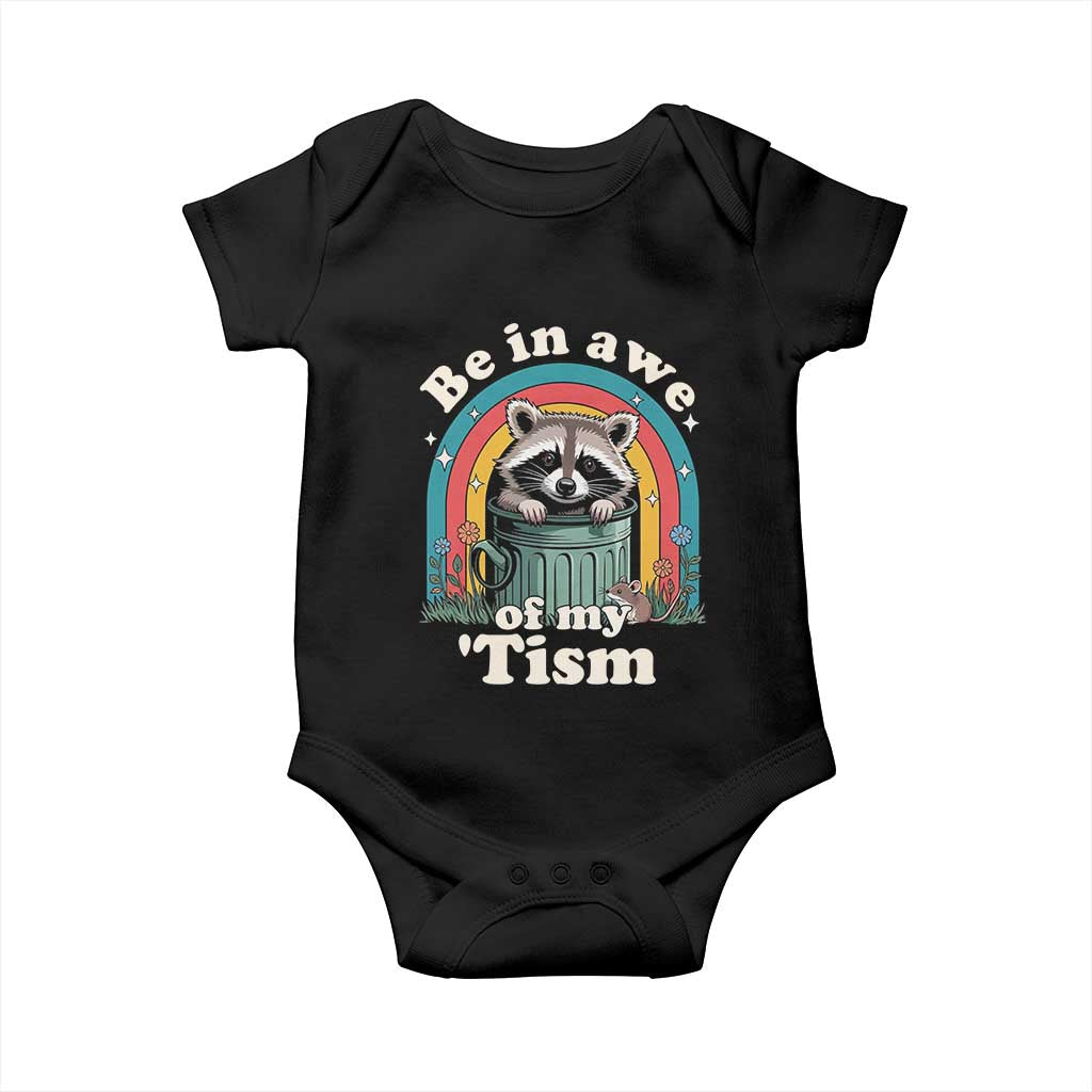 Be in Awe of My Tism Baby Onesie Funny Raccoon Autism Acceptance