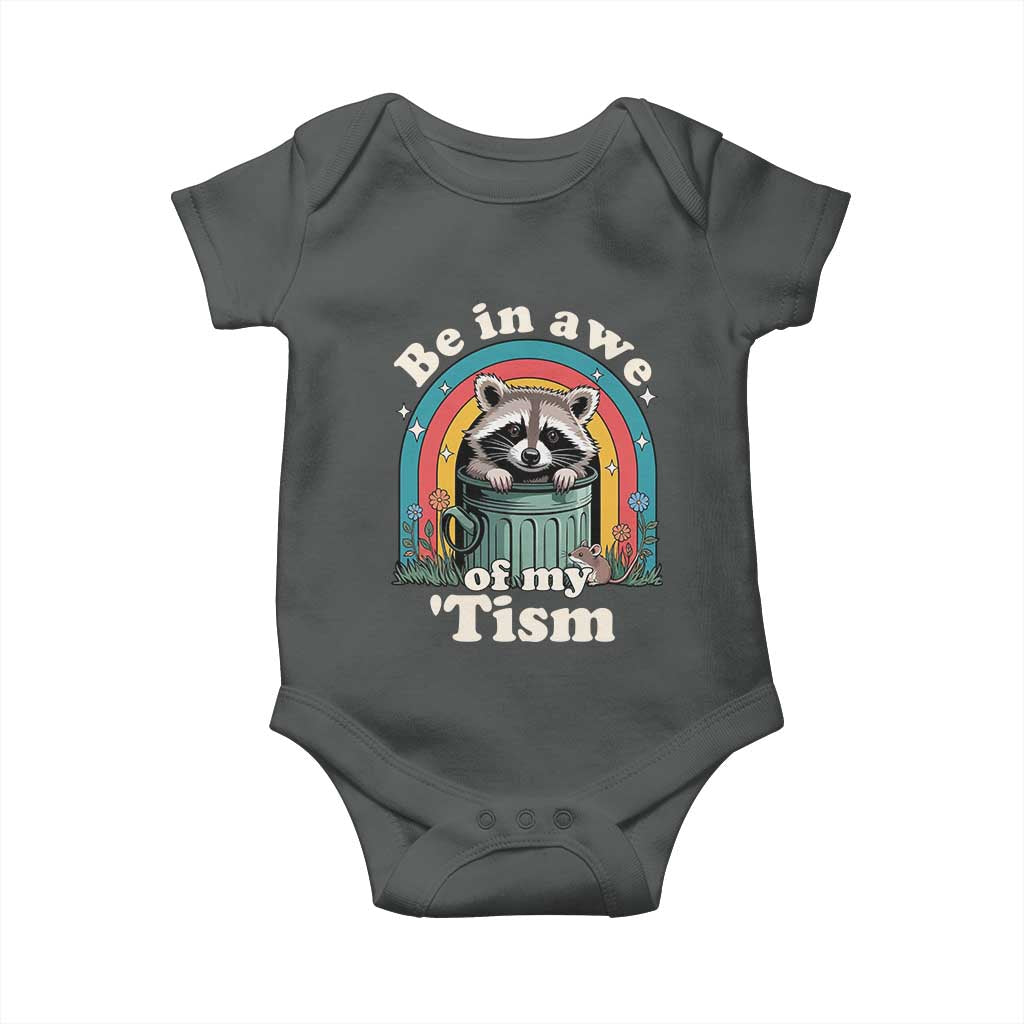 Be in Awe of My Tism Baby Onesie Funny Raccoon Autism Acceptance