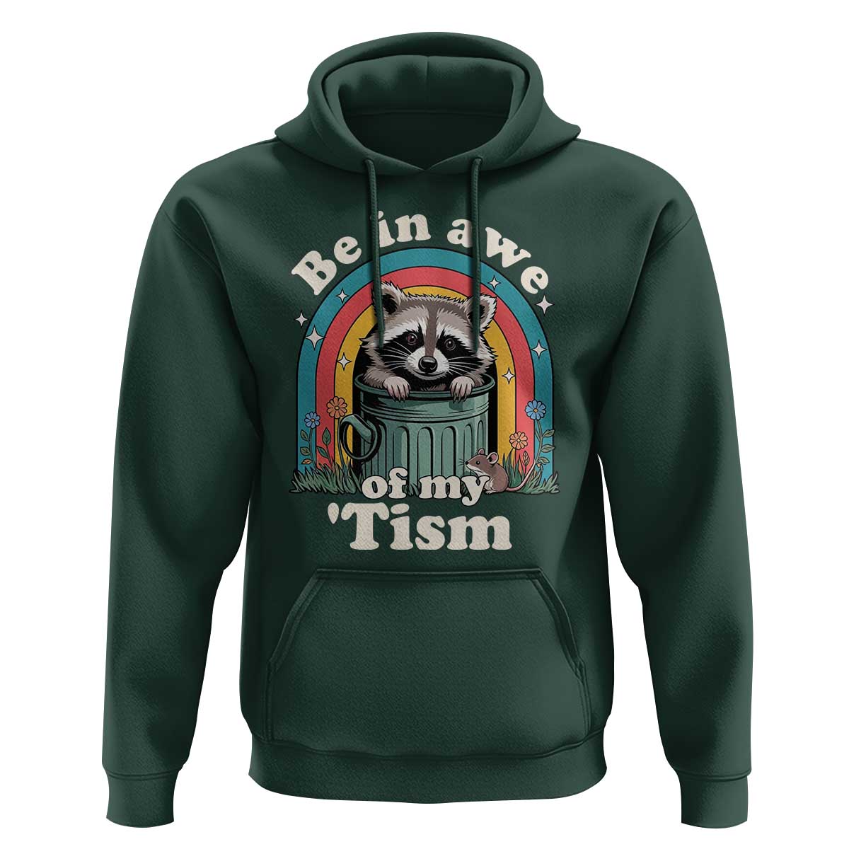 Be in Awe of My Tism Hoodie Funny Raccoon Autism Acceptance
