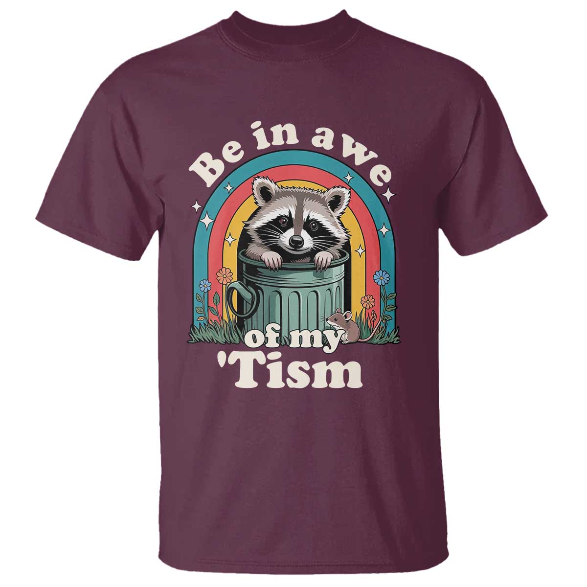 Be in Awe of My Tism T Shirt Funny Raccoon Autism Acceptance