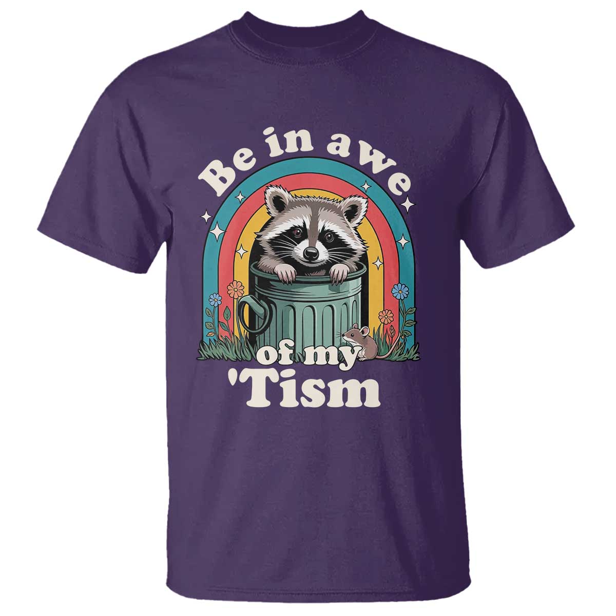 Be in Awe of My Tism T Shirt Funny Raccoon Autism Acceptance