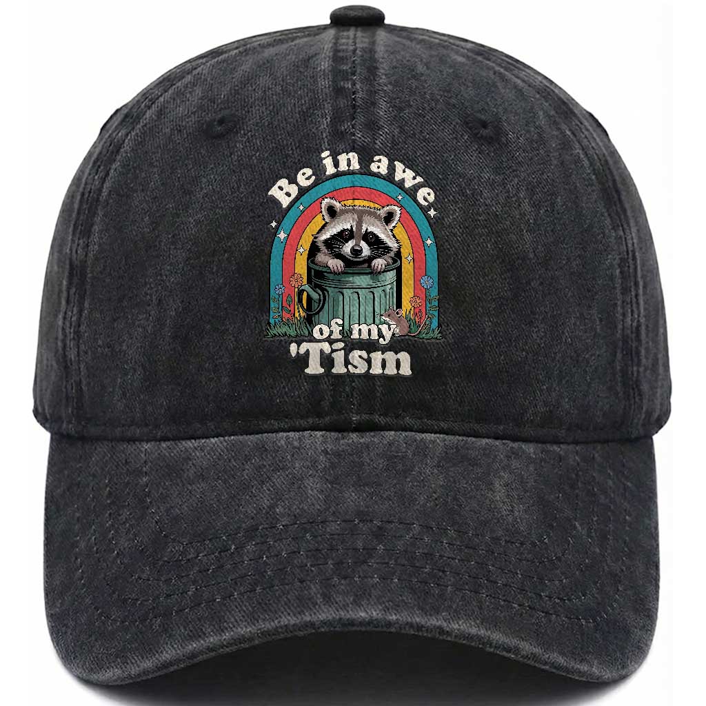 Be in Awe of My Tism Washed Cotton Baseball Cap Funny Raccoon Autism Acceptance