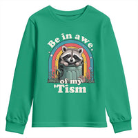 Be in Awe of My Tism Youth Sweatshirt Funny Raccoon Autism Acceptance