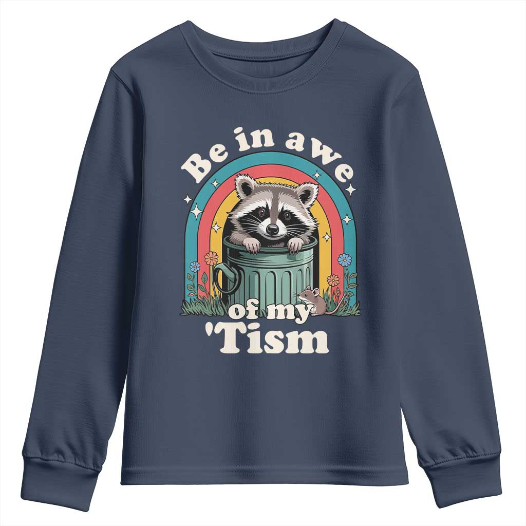 Be in Awe of My Tism Youth Sweatshirt Funny Raccoon Autism Acceptance