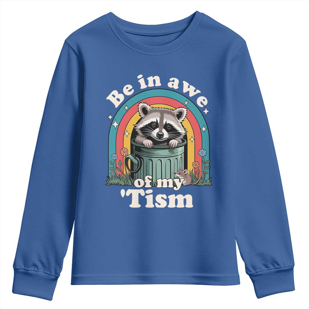 Be in Awe of My Tism Youth Sweatshirt Funny Raccoon Autism Acceptance
