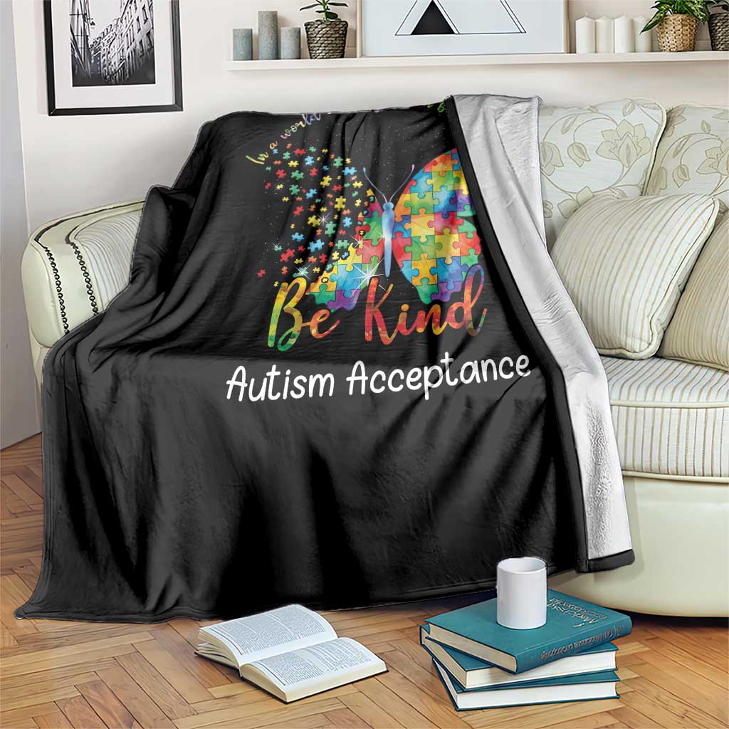 Autism Acceptance Throw Blanket In A World Where You Can Be Anything Be Kind Butterfly Puzzle