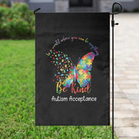 Autism Acceptance Garden Flag In A World Where You Can Be Anything Be Kind Butterfly Puzzle