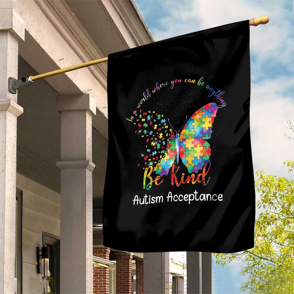 Autism Acceptance Garden Flag In A World Where You Can Be Anything Be Kind Butterfly Puzzle