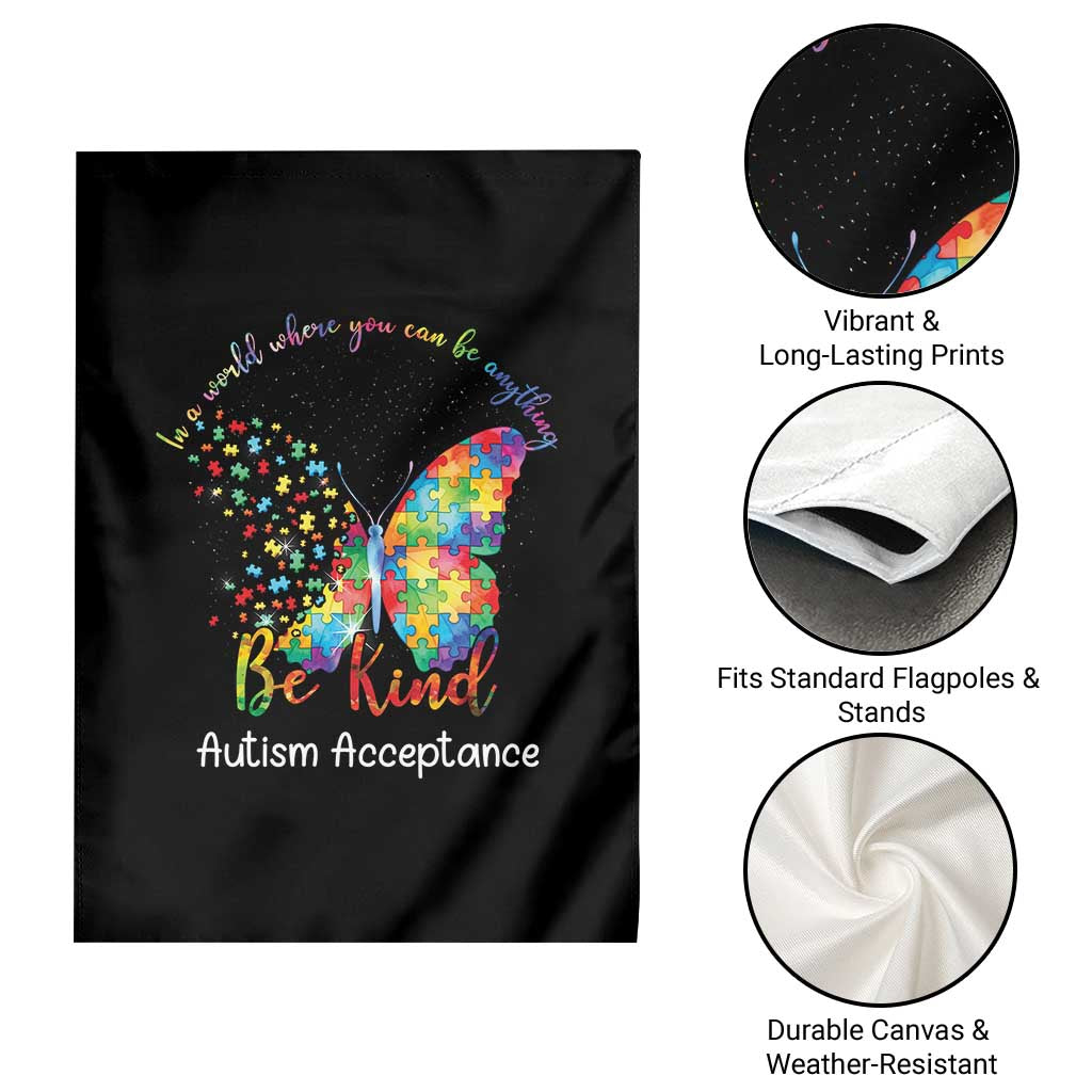 Autism Acceptance Garden Flag In A World Where You Can Be Anything Be Kind Butterfly Puzzle