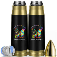 Autism Acceptance Bullet Tumbler In A World Where You Can Be Anything Be Kind Butterfly Puzzle