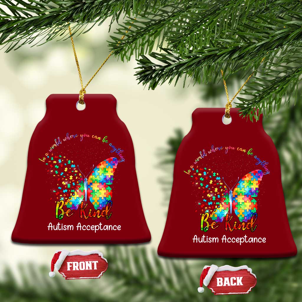 Autism Acceptance Ceramic Ornament In A World Where You Can Be Anything Be Kind Butterfly Puzzle