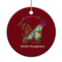 Autism Acceptance Ceramic Ornament In A World Where You Can Be Anything Be Kind Butterfly Puzzle