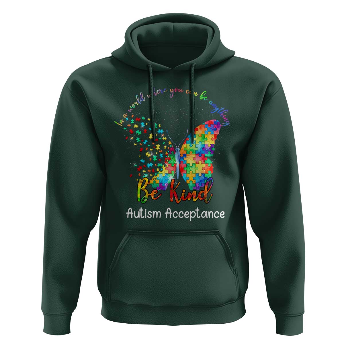 Autism Acceptance Hoodie In A World Where You Can Be Anything Be Kind Butterfly Puzzle