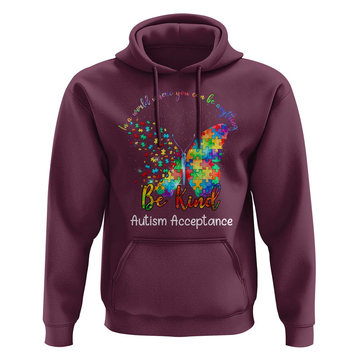 Autism Acceptance Hoodie In A World Where You Can Be Anything Be Kind Butterfly Puzzle