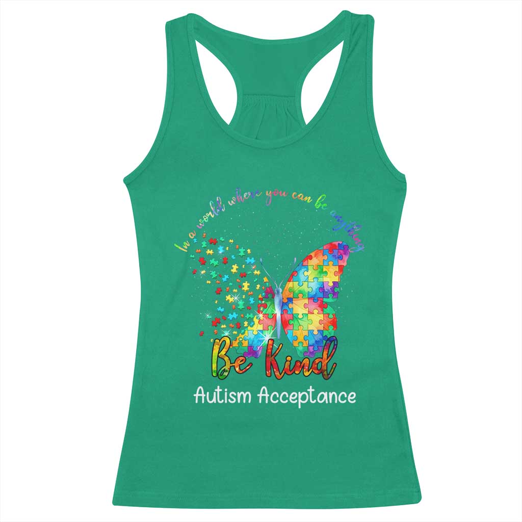 Autism Acceptance Racerback Tank Top In A World Where You Can Be Anything Be Kind Butterfly Puzzle