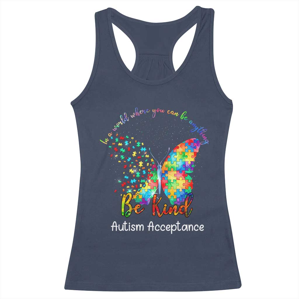 Autism Acceptance Racerback Tank Top In A World Where You Can Be Anything Be Kind Butterfly Puzzle