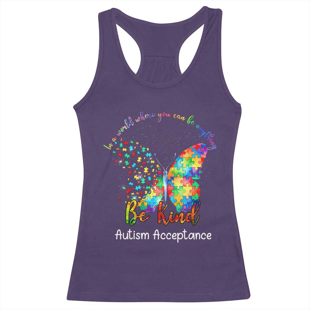 Autism Acceptance Racerback Tank Top In A World Where You Can Be Anything Be Kind Butterfly Puzzle