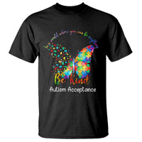 Autism Acceptance T Shirt In A World Where You Can Be Anything Be Kind Butterfly Puzzle