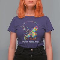 Autism Acceptance T Shirt For Women In A World Where You Can Be Anything Be Kind Butterfly Puzzle