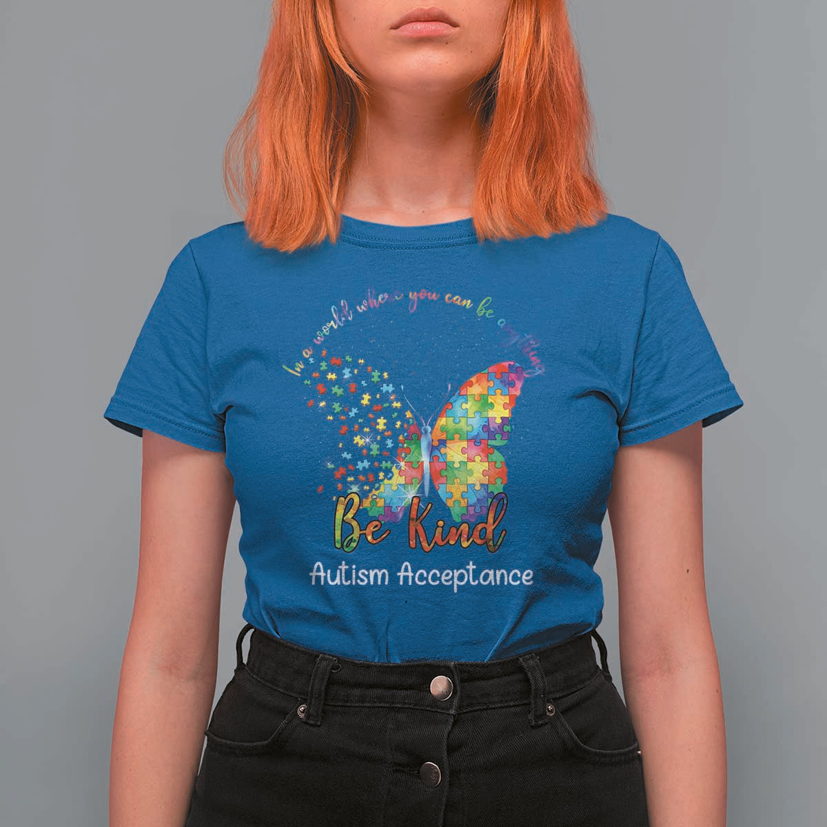 Autism Acceptance T Shirt For Women In A World Where You Can Be Anything Be Kind Butterfly Puzzle