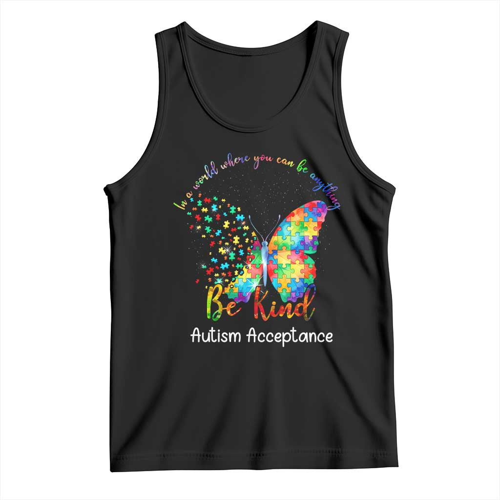 Autism Acceptance Tank Top In A World Where You Can Be Anything Be Kind Butterfly Puzzle