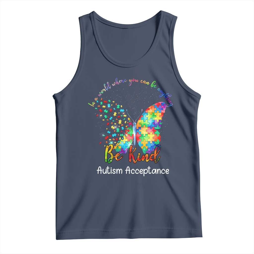Autism Acceptance Tank Top In A World Where You Can Be Anything Be Kind Butterfly Puzzle