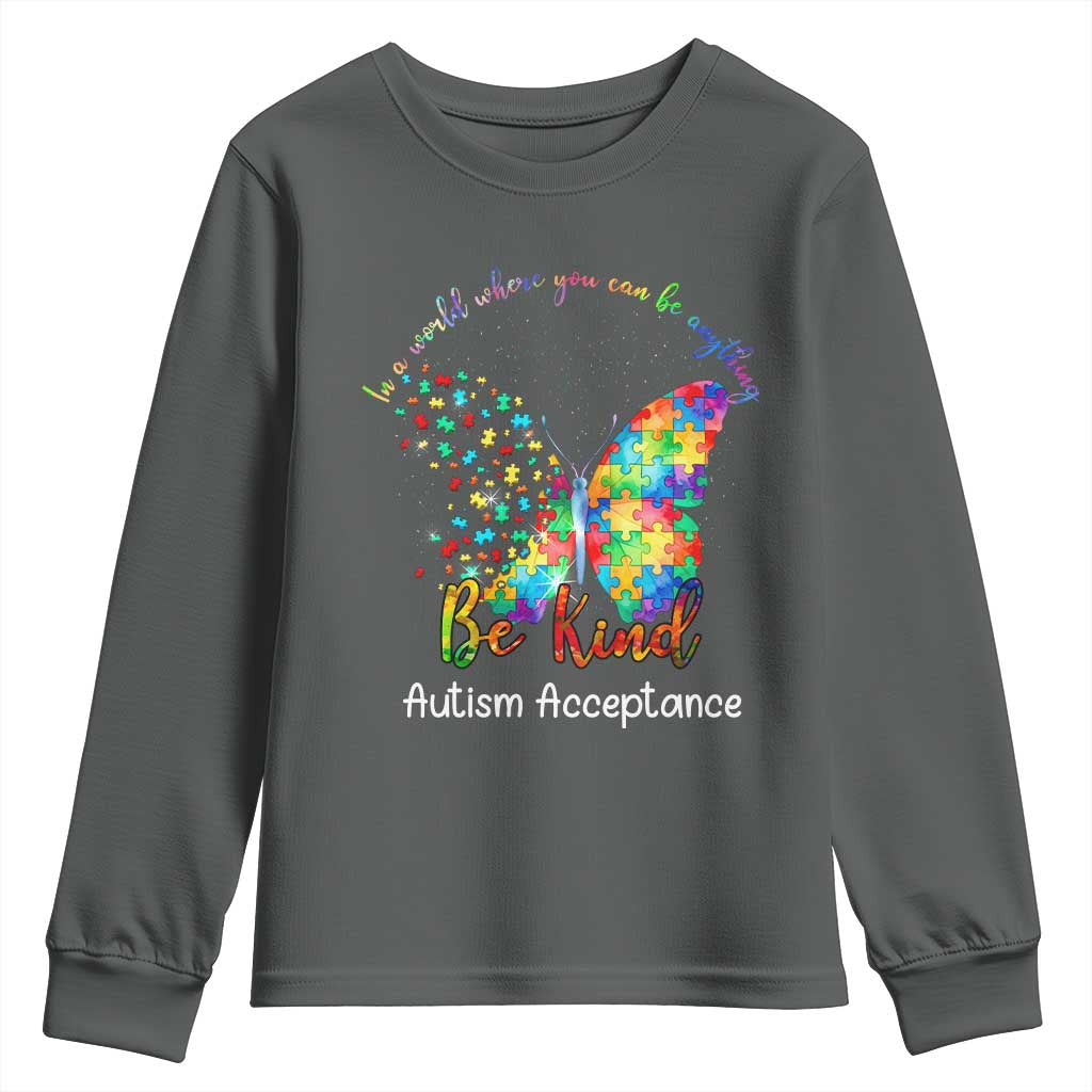 Autism Acceptance Youth Sweatshirt In A World Where You Can Be Anything Be Kind Butterfly Puzzle