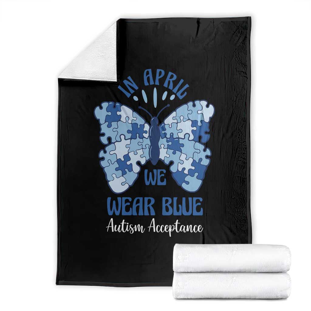 Autism Acceptance Throw Blanket In April We Wear Blue Special Education Teacher