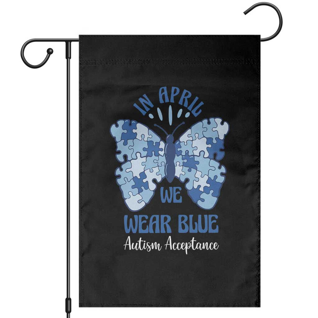 Autism Acceptance Garden Flag In April We Wear Blue Special Education Teacher